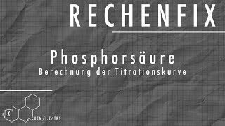 Rechenfix: Phosphorsäure Titrationskurve