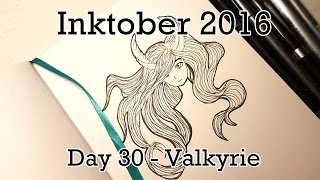 Inktober 2016 Day 30 ~ Valkryie