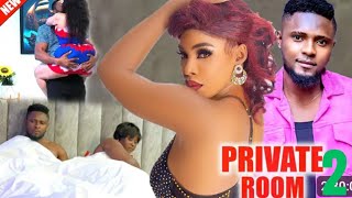 PRIVATE ROOM PART 2 MAURICE SAM, CHIOMA OKAFOR 2024 LATEST ROMANCE NOLLYWOOD NIGERIAN MOVIE