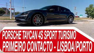 Porsche Taycan 4S Sport Turismo - Primeiro contacto. Viagem Lisboa-Porto