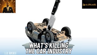 What's Killing The Car Industry #carmarket #carmaintenance #incompetence #rudeness