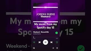 #music JORDAN BURNS Weekend