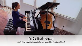 I'm So Tired (Fugazi) Piano Sheet Music (Early Intermediate Version) Arranged by Jennifer Eklund