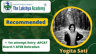 Recommended Candidate In SSB Interview | The Lakshya Academy | Yogita Sati | Part 2