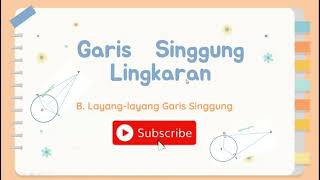 Garis Singgung Lingkaran Kelas 8 | B. Layang-Layang Garis Singgung