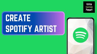 How to Create Spotify Artist Account - Full Guide