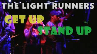 THE LIGHT RUNNERS | Get-up, Stand-up, Dub-it-up, Johnny B Goode