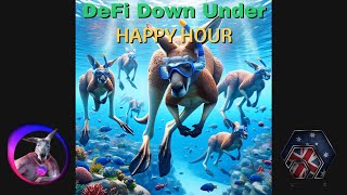 DeFi Down Under Happy Hour Ep. 19