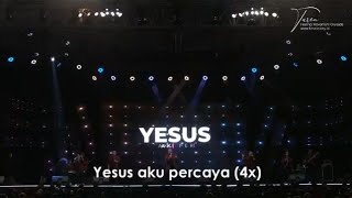 Yesus Aku Percaya (Welyar Kauntu) - HMC Turen