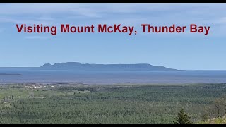 Visiting Mount McKay in Thunder Bay