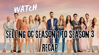 Selling OC Season 1 to Season 3 RECAP| Netflix