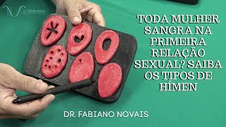 TODA MULHER SANGRA NA PRIMEIRA RELAÇÃO SEXUAL? SAIBA OS TIPOS DE HÍMEN