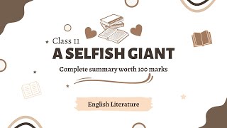 The Selfish Giant summary explained in English class 11 | English Literature