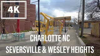 Charlotte NC - Wesley Heights & Seversville (4K) Tour