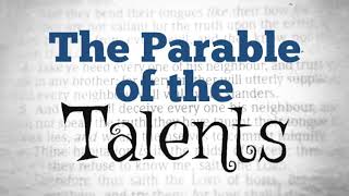 The Parable of the Talents