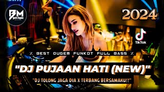 DJ BEST FUNKOT‼️|| DJ MENGAPA KAU TAK MEMBALAS CINTAKU V2 (DJ PUJAAN HATI)⁉️|| DJ TOLONG JAGA DIA‼️