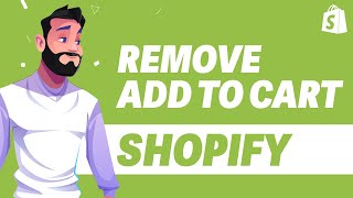 How To Remove Add To Cart in Shopify UPDATE 2024