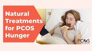 Natural Treatments for PCOS Hunger (Expert interview w/ Dr. Fiona McCulloch, ND)