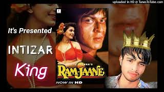 RAMJAANE_Complet Song Silver Jhankar_Intizar King 👑