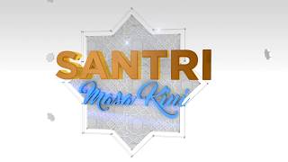 opening santri masa kini