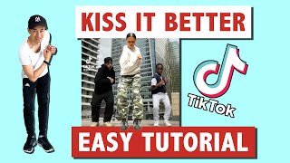 "KISS IT BETTER" TIKTOK DANCE TUTORIAL | EASY TIKTOK DANCE