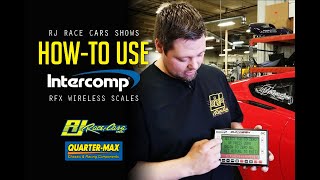 RJ Race Cars Shows How-To Use Intercomp RFX Wireless Scales!