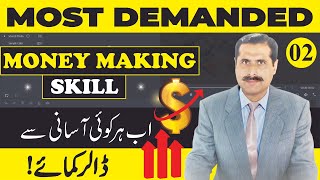 Most Demanded Money Making Skill | Complete Video Editing Course Tutorial for Beginners Urdu / Hindi