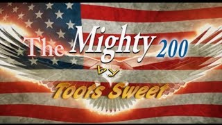 "The Mighty 200"  by Toots Sweet