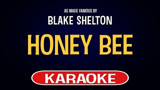 Blake Shelton - Honey Bee (Karaoke Version)