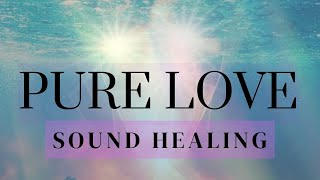 PURE LOVE CHANT / POWERFUL Vibrational Healing Soundscape