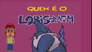 Quem é o Lobisomem?  - Coleção Folclore Contos e Cantos