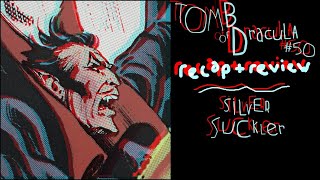 Tomb of Dracula #50: Silver Surfer vs. Dracula