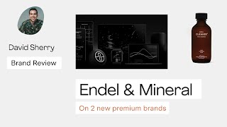 Brand Review: Endel and Mineral