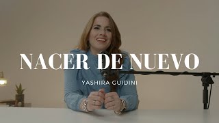 Yashira Guidini - Nacer De Nuevo