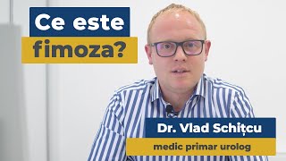 Ce este fimoza? | Dr. Vlad Schițcu