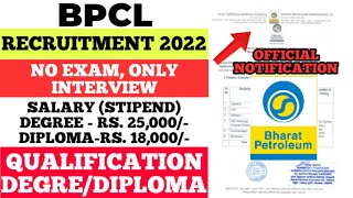 BPCL Mumbai Refinery Recruitment 2022 | Salary Rs 25,000 | Freshers Eligible #jobupdates #bpcl