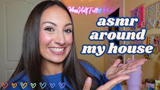 ASMR Around My House 🌸(whispered)