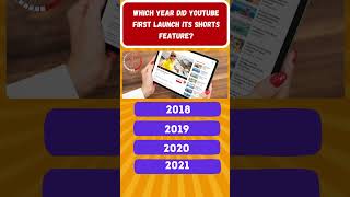 Which year did YouTube first launch its Shorts feature?