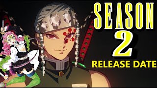 SEASON 2 IS COMING! | New Footage of Demon Slayer Season 2 and Release Date