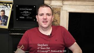 Stephen, 47, ED Treatment & O Concept™ Testimonial | Dr Sherif Wakil