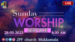 SUNDAY SERVICE 28/05/2023 @jpfchurchmkl-ovp-mvp8483