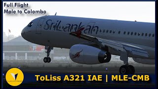 Sri Lankan Airlines  | MLE ✈ CMB | ToLiss A321 IAE | X Plane 11