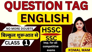 Question Tags in english grammar | कैसे प्रयोग करें question tag का | SSC MTS\CHSL\CPO\CGL KOMAL MAM