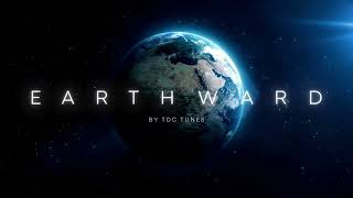 Earthward (The Video) | Music Ambient