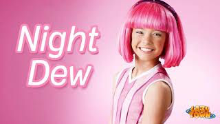 Night Dew | LazyTown | NEW