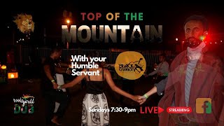 31 October 2021 Top of the mountain LIVE on RootsYardd Dub w/Black Chariot