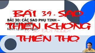 Bài 39. SAO THIÊN KHÔNG - THIÊN THỌ