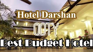 HOTEL DARSHAN OOTY , #Ooty , Recommended Hotels In Ooty , OOTY tourism ,  best hotels ooty