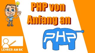 PHP von Anfang an - Teil 2 - Wie funktionieren Variablen?