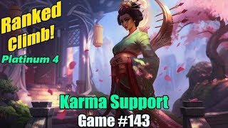 Ranked Climb [#143] Karma Support - The autofill hits